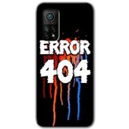 Xiaomi Mi 10T Kılıf - 404 Error HD Desen Baskılı Arka Kapak