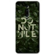 Xiaomi Mi 9T Do Not Hide Baskılı Uyumlu Silikon Kılıf