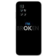 Xiaomi Redmi 10 Im Broken Baskılı Uyumlu Silikon Kılıf