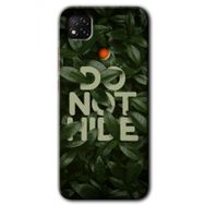 Xiaomi Redmi 9C Do Not Hide Baskılı Uyumlu Silikon Kılıf