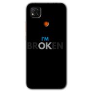 Xiaomi Redmi 9C Im Broken Baskılı Uyumlu Silikon Kılıf