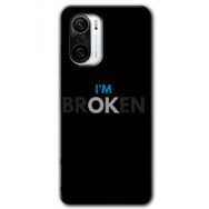 Xiaomi Redmi K40 Im Broken Baskılı Uyumlu Silikon Kılıf