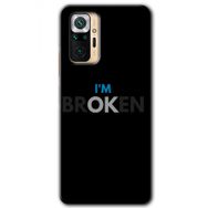 Xiaomi Redmi Note 10 Pro Im Broken Baskılı Uyumlu Silikon Kılıf