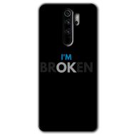 Xiaomi Redmi Note 8 Pro Im Broken Baskılı Uyumlu Silikon Kılıf