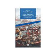 XVIII. YÜZYILDA OSMALI- İSPANYA İLİŞKİLERİ - HÜSEYİN SERDAR TABAKOĞLU