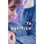 Ya Maviysen? - Perihan Çakmak