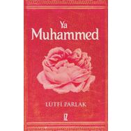 Ya Muhammed Lütfi Parlak