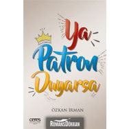 Ya Patron Duyarsa - Özkan İrman