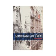 YABANCI BANKALAR VE TÜRKIYE - GENEL