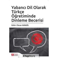 Yabancı Dil Olarak Türkçe Öğretiminde Dinleme Becerisi Kollektif Pegem Akademi Yayıncılık