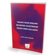 Yabancı Dilde Dinleme Becerisini Geliştirmede Özgün Video Kullanımı - Pelikan Yayınları