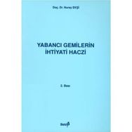 YABANCI GEMILERIN İHTİYATİ HACZI - AZER ARASTUNOĞLU KASUMOV