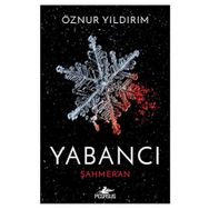 Yabancı Şahmeran - Öznur Yıldırım