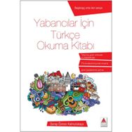 Yabancılar İçin Türkçe Okuma Kitabı - Serap Özmen Kalmutskaya - Delta Yayınları