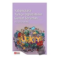 Yabancılara Türkçe Öğretiminin Güncel Sorunları - Muhammet Memiş