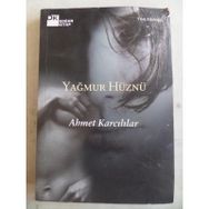 YAĞMUR HÜZNÜ - AHMET KARCILILAR