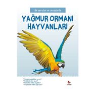 Yağmur Ormanı Hayvanları - İlk Sorular ve Cevaplarla - Camilla de la Bedoyere