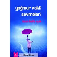 Yağmur Vakti Sevmeleri - Mustafa Işık