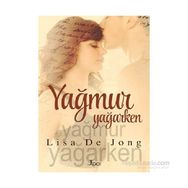 Yağmur Yağarken - Lisa De Jong