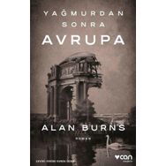 Yağmurdan Sonra Avrupa - Alan Burns