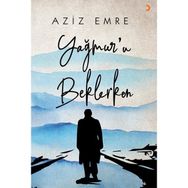 Yağmur'u Beklerken - Aziz Emre