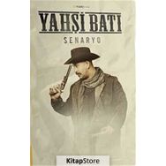YAHŞİ BATI SENARYO - CEM YILMAZ