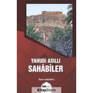 Yahudi Asıllı Sahabiler - Ömer Sabuncu