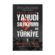 Yahudi Soykırımı Ve Türkiye - Stanford J. Shaw
