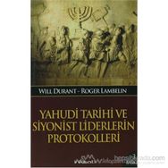 YAHUDI TARIHI VE SIYONIST LIDERLERIN PROTOKOLLERI - GENEL
