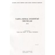 YAHYA KEMAL ENSTİTÜSÜ MECMUASI 3 - YAHYA KEMAL BEYATLI