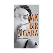 Yak Bir Sigara - Belma Yener