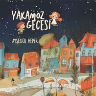 Yakamoz Gecesi Ayşegül Heper