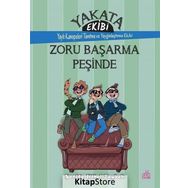 Yakata Ekibi - Zoru Başarma Peşinde - Şerife Nihal Zeybek