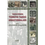 Yakın Dönem Türkiye Tarihi Araştırmaları - Eminalp Malkoç