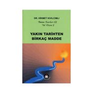YAKIN TARIHTEN BİRKAÇ MADDE YOL DIZISI - HIKMET KIVILCIMLI