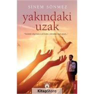 Yakındaki Uzak - Sinem Sönmez