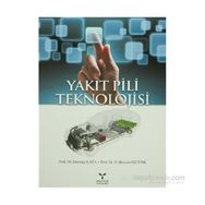 YAKIT PILI TEKNOLOJISI - DURMUŞ KAYA;H. HÜSEYİN ÖZTÜRK