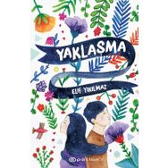 Yaklaşma - Elif Yıkılmaz