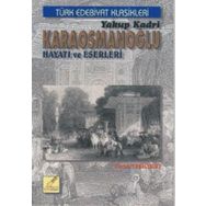 YAKUP KADRI KARAOSMANOĞLU HAYATI VE ESERLERI - EVRIM YEŞILYURT