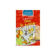 YALAN ÜÇ AYAKLIDIR - GÜLTEN DAYIOĞLU