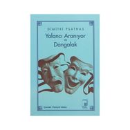 YALANCI ARANIYOR VE DANGALAK - DIMITRI PSATHAS