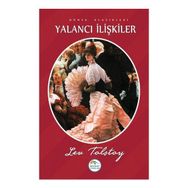 Yalancı İlişkiler - lev nikolayevich tolstoy