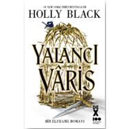 Yalancı Vâris - Holly Black