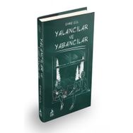 Yalancılar ve Yabancılar Ciltli - Emre Gül