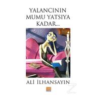 Yalancının Mumu Yatsıya Kadar - Ali İlhansayın