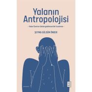 Yalanın Antropolojisi Şeyma Gülsüm Önder