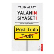 Yalanın Siyaseti - Yalın Alpay