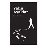 Yalın Ayaklar - Şanver Sarısaltun