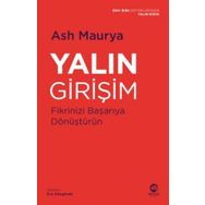 Yalın Girişim: Fikrinizi Başarıya Dönüştürün - Ash Maurya