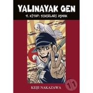 Yalınayak Gen - 9 Sınırları Aşmak - Keiji Nakazawa